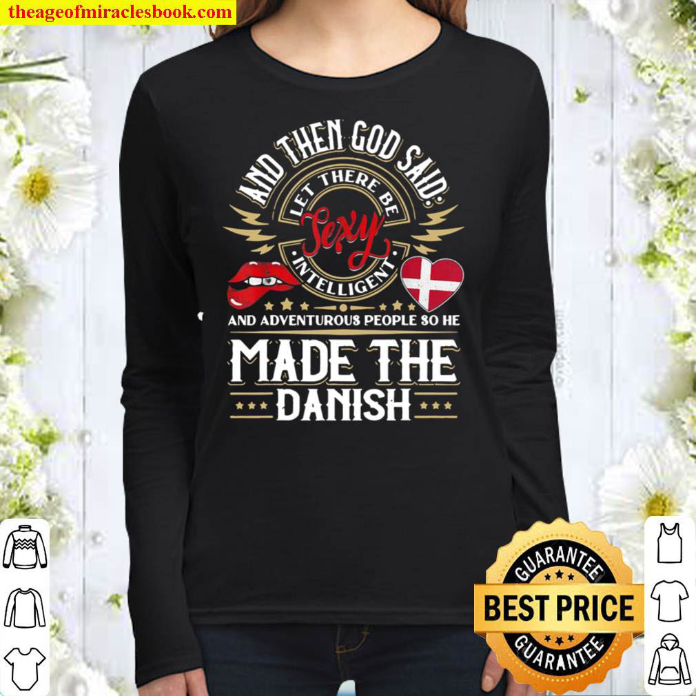 Danish Shirt Funny Quote Humor Women Long Sleeved
