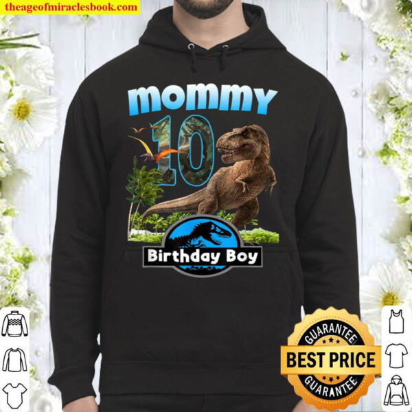 Dinosaur tshirt Mommy of Birthday Boy 10th Birthday Boy Hoodie