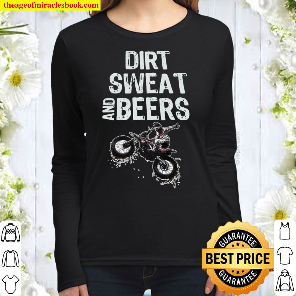 Dirt Sweat And Beers Women Long Sleeved