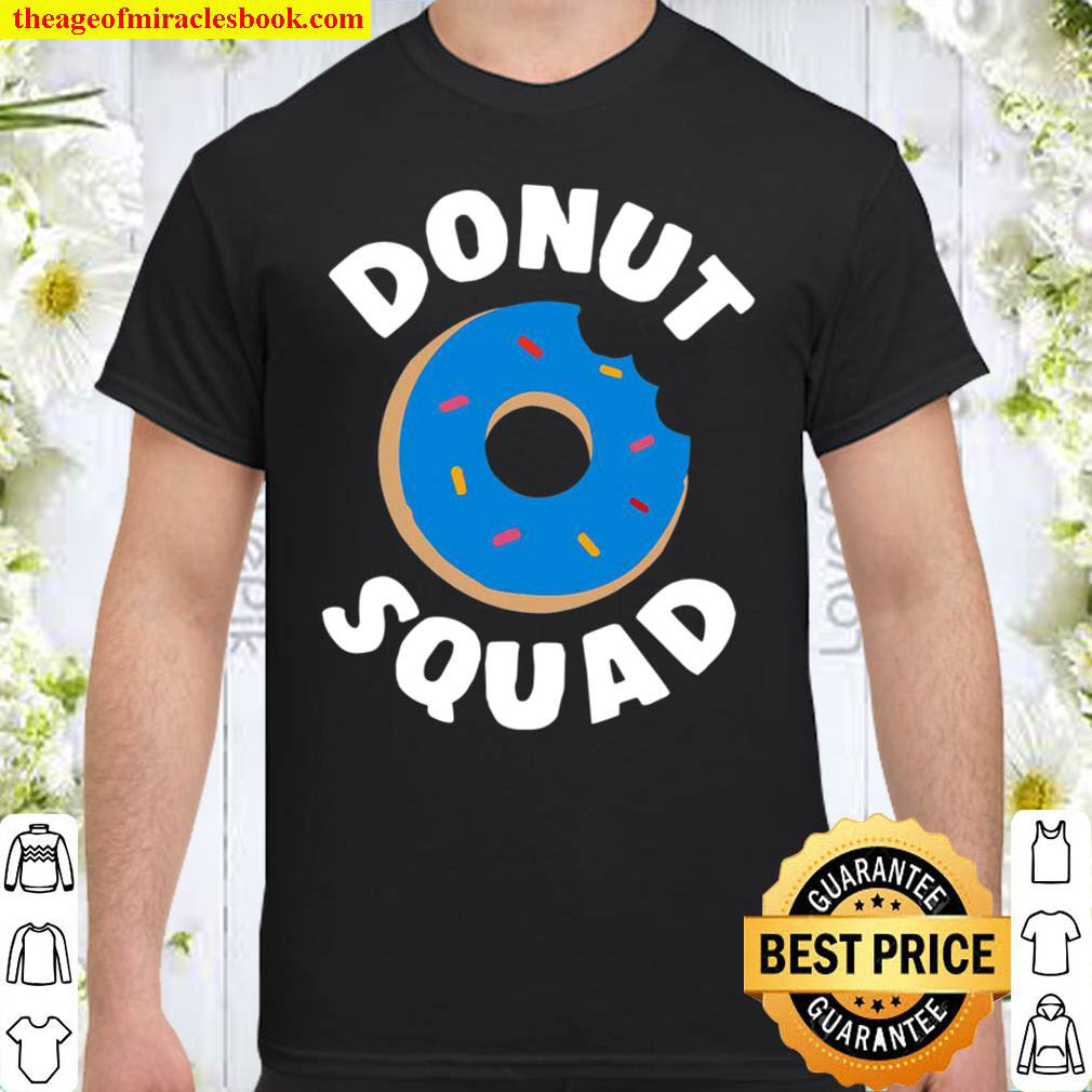 [Best Sellers] – Donut Squad Shirt
