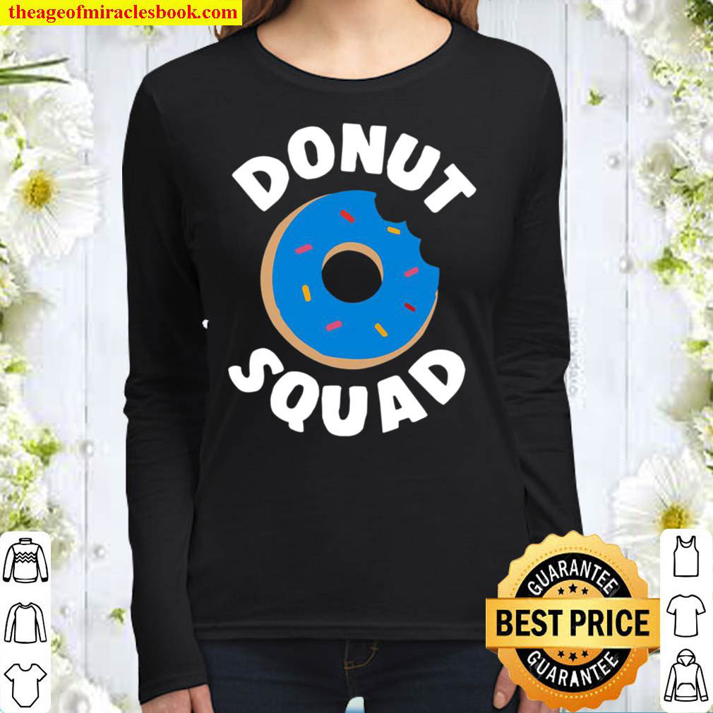 Donut Squad Women Long Sleeved