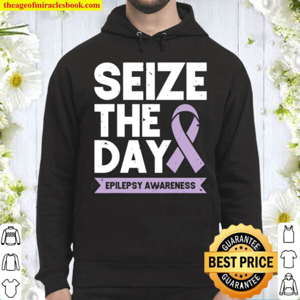 Epilepsy Awareness Seize The Day Ribbon Hoodie