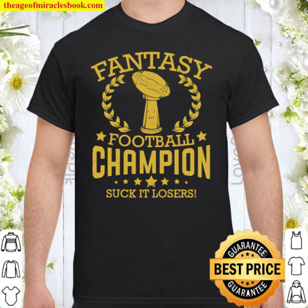 Fantasy Football Funny Champ Champion Draft Shirt
