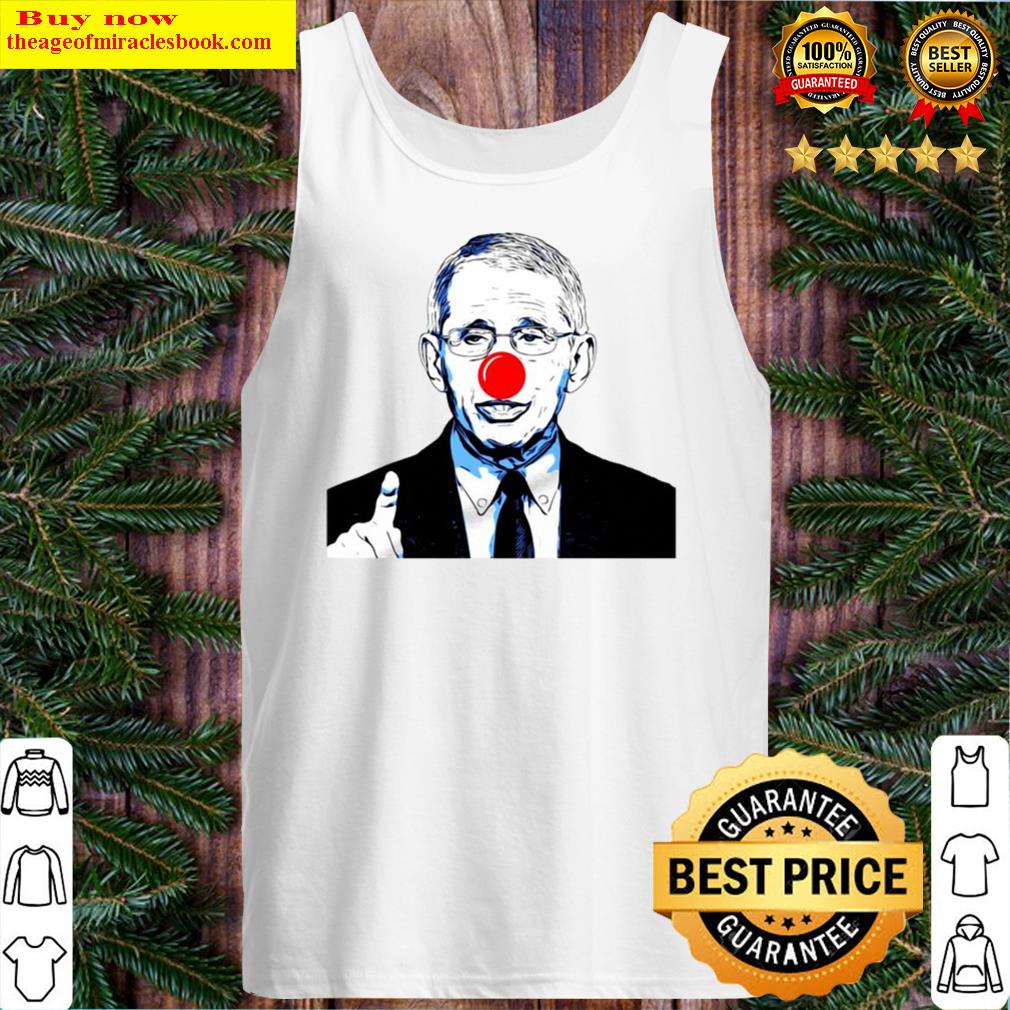 Fauci Clown Dr. Anthony Fauci Tank Top