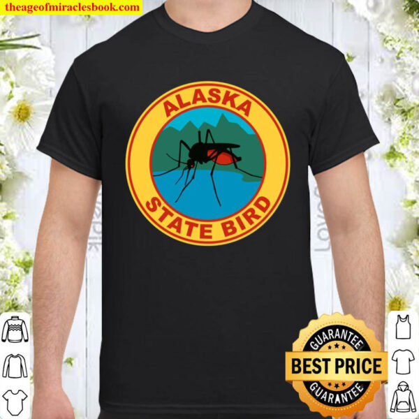 Funny Alaska State Bird Mosquito Shirt