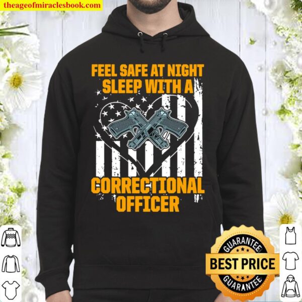 Funny fell safe at night sleep with a correctional officer Hoodie