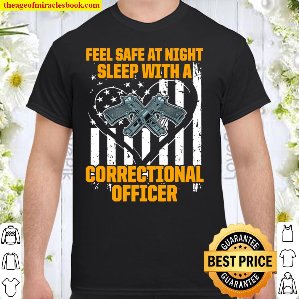 [Best Sellers] – Funny fell safe at night sleep with a correctional officer shirt