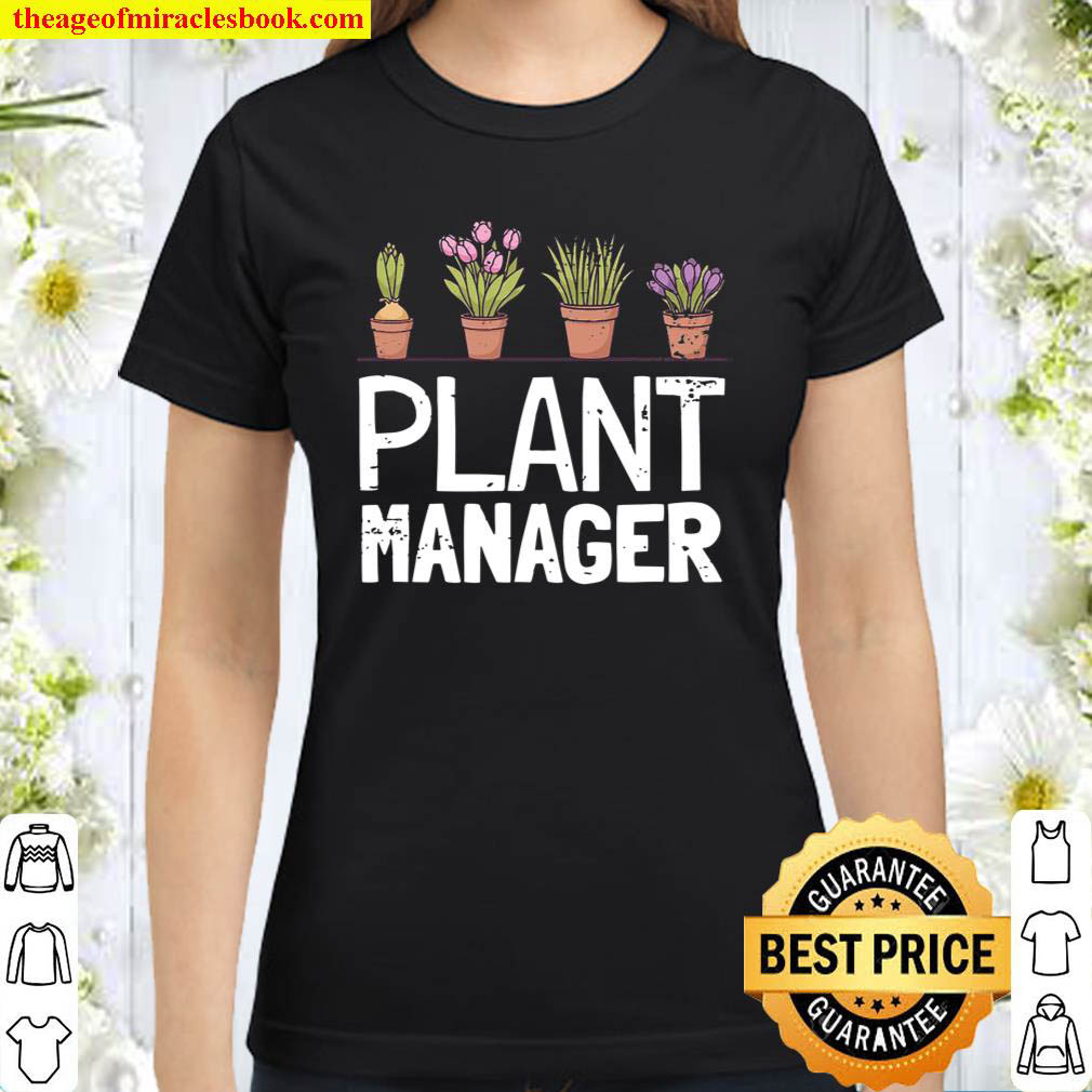 Garden Plants Gardening Hobby Gardener Classic Women T Shirt
