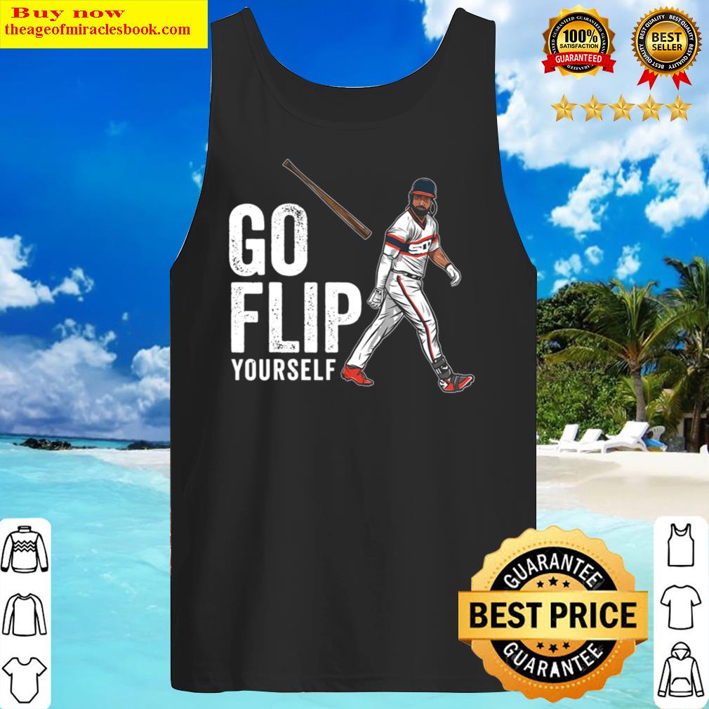 Go Flip Yourself Goodwin Bat Flip Chicago SouthSide Baseball Tank Top