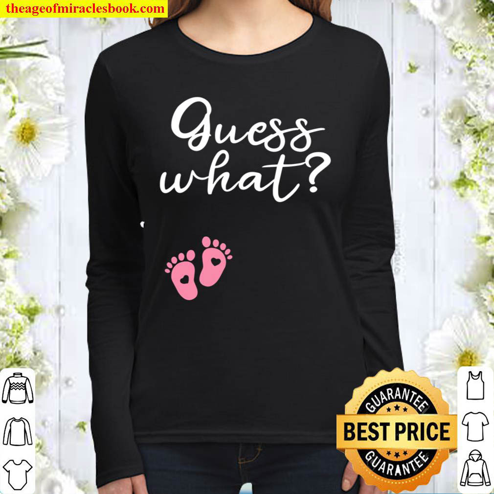 Guess What Pregnancy Announcement Woman Baby Girl Women Long Sleeved
