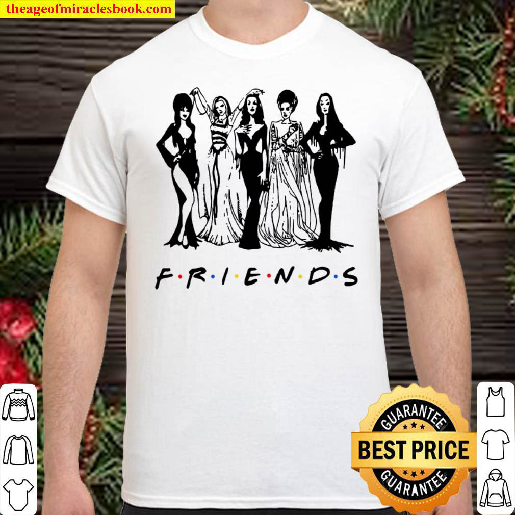 Official Halloween Friends Squad Goals Shirt,Elvira,Lily Munster,Morticia,Bride of Frankenstein Halloween Shirt