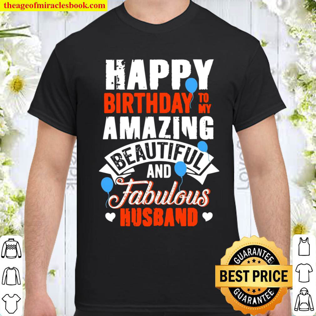 Official Happy Birthday To My Husband Funny Husband Birthday Gift shirt