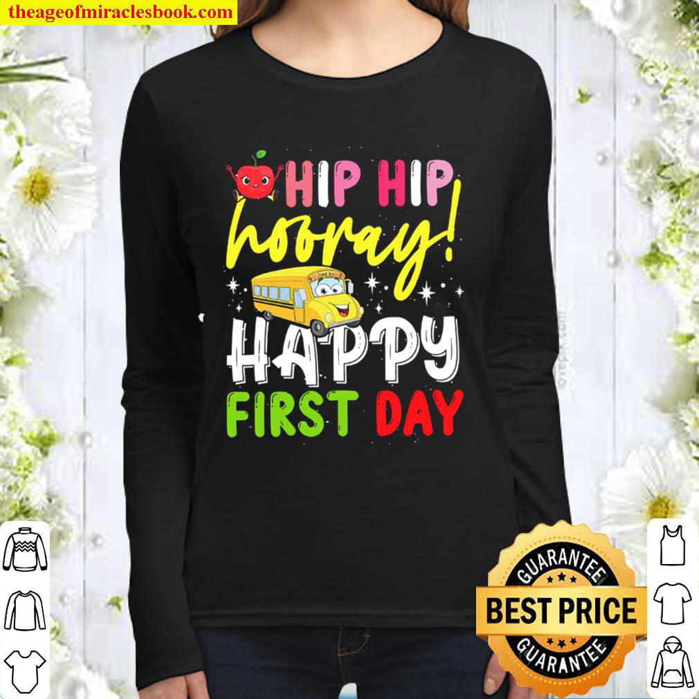 Hip Hip Horray Happy First Day of School for Teacher Child Scool Bus B Women Long Sleeved