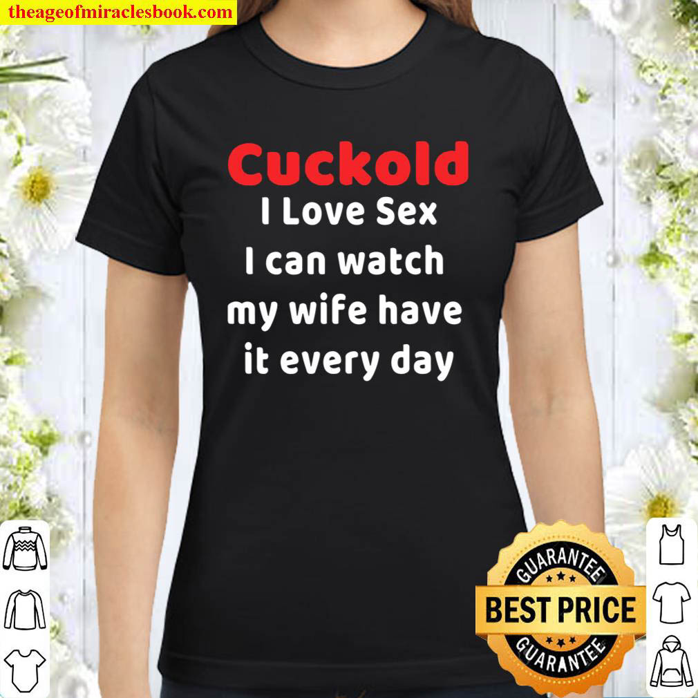 Official Humiliation Kinky Hot Wife Cuckold Voyeurism shirt picture