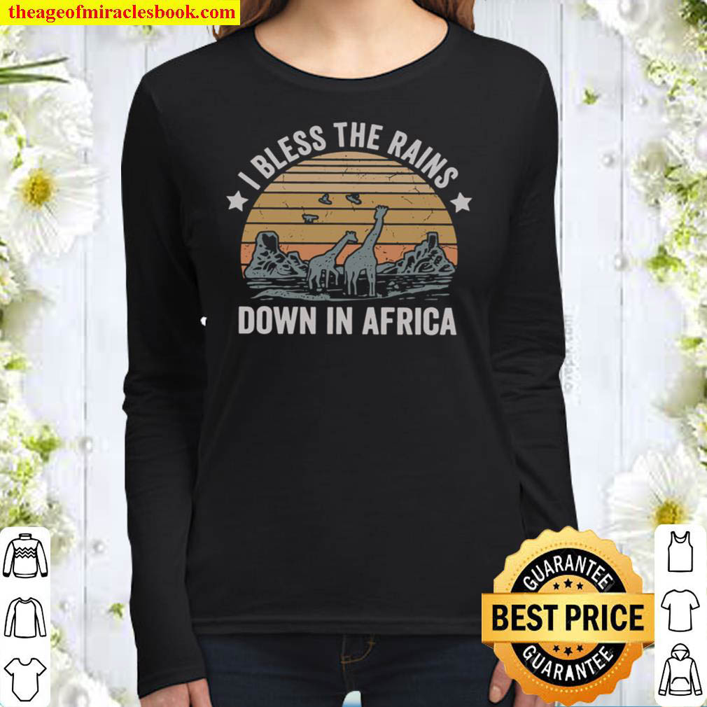 I Bless The Rains Down In Africa Women Long Sleeved