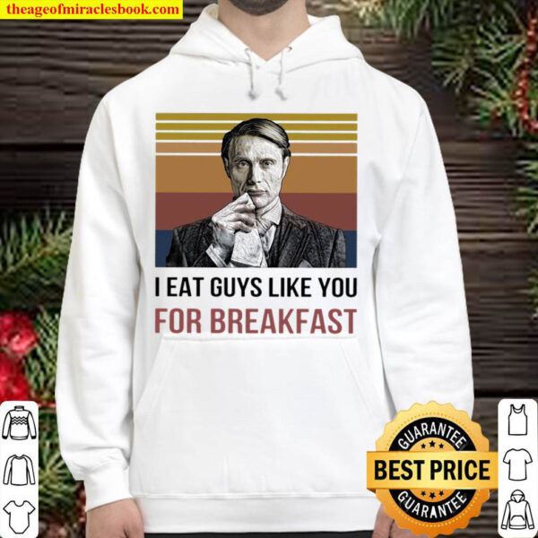 I Eat Guys Like You For Breakfast Vintage Retro Hoodie