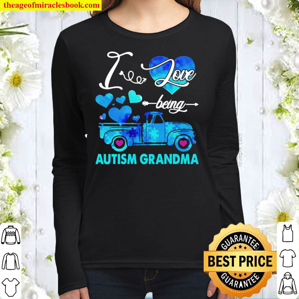 I Love Being Autism Grandma Women Long Sleeved
