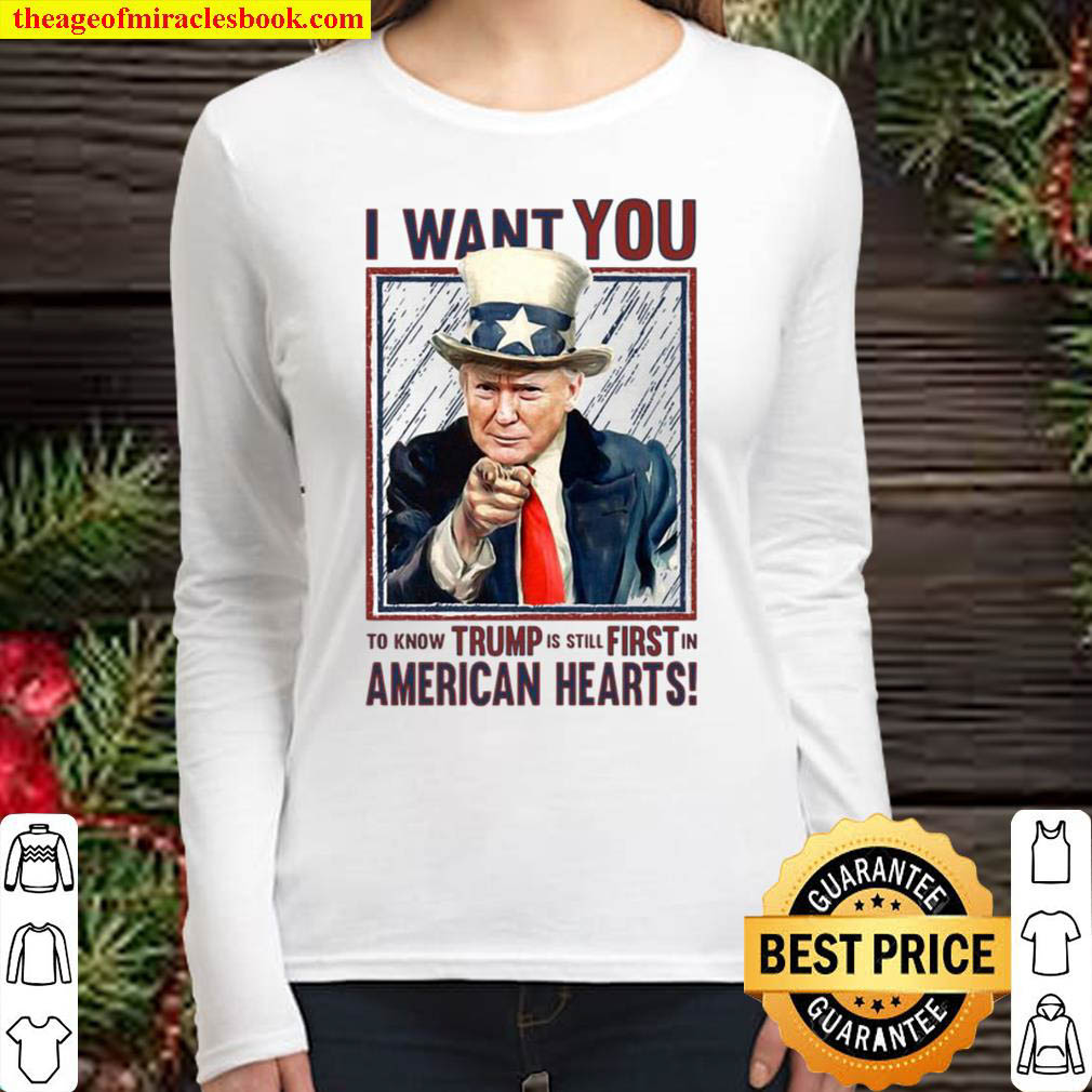 I want you to know Trump is still first in american hearts Women Long Sleeved