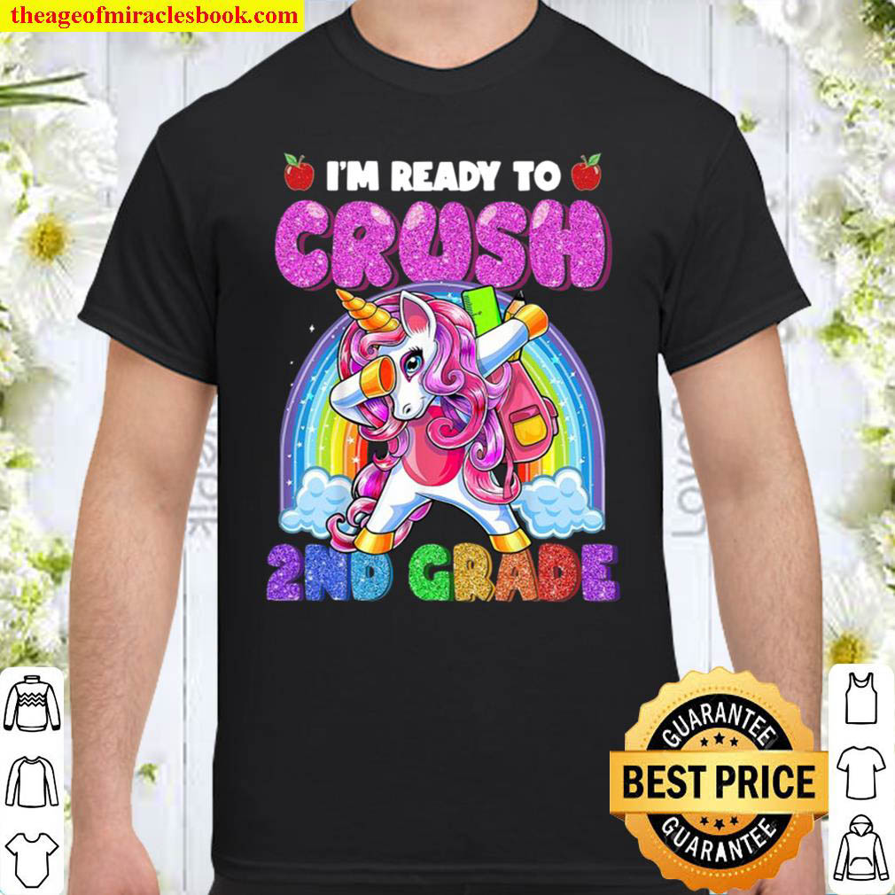 Im Ready To Crush 2Nd Grade Dabbing Unicorn Back To School Shirt