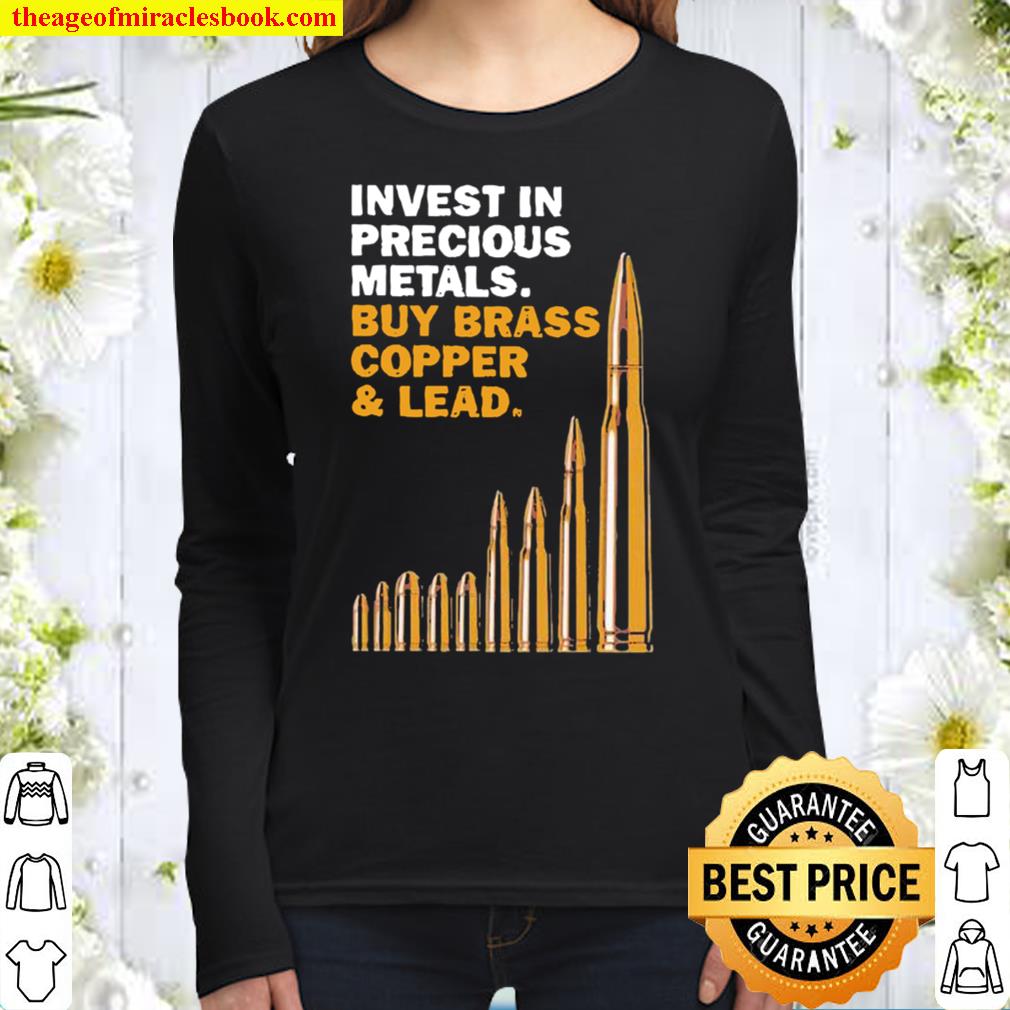 Invest in precious metals buy brass copper and lead Women Long Sleeved