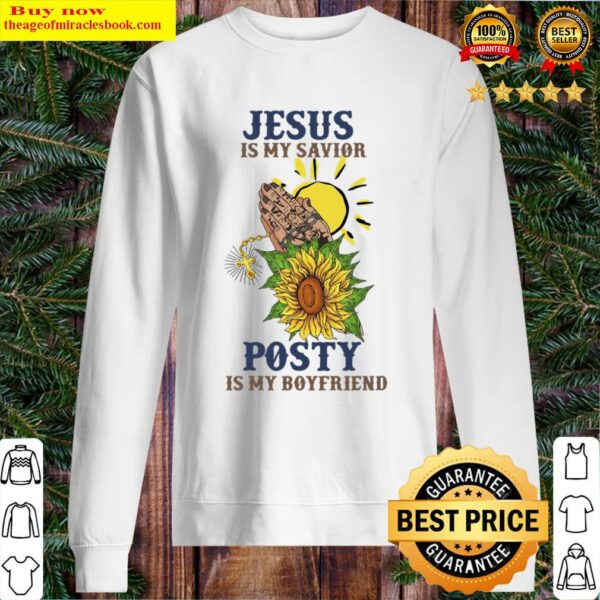 Jesus Is My Savior Posty Is My Boyfriend Sweater