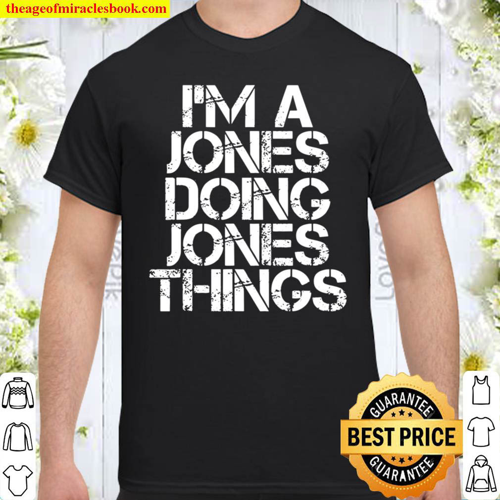 Jones Funny Surname Family Tree Birthday Reunion Gift Idea Shirt
