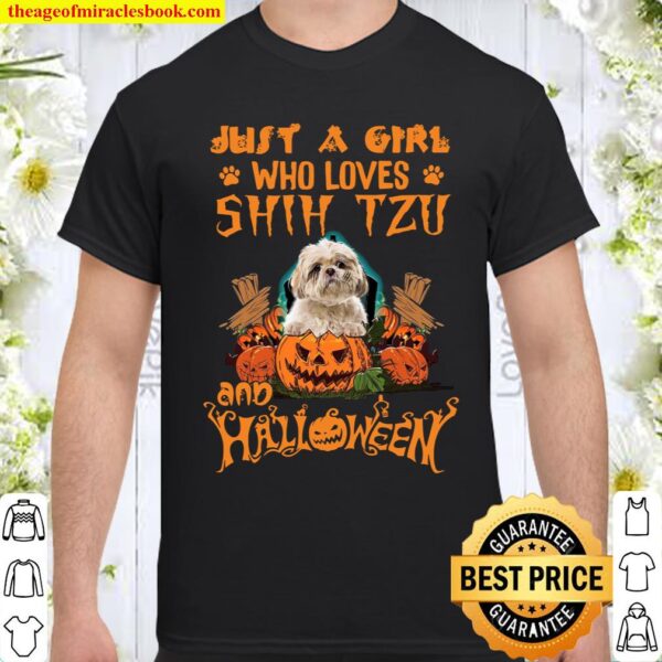 Just A Girl Who Loves Shih Tzu And Halloween Shirt