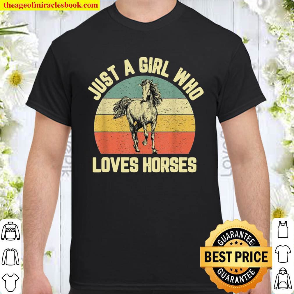 Official Just a Girl Who Loves Horses Cute Riding Horse Girl Shirt