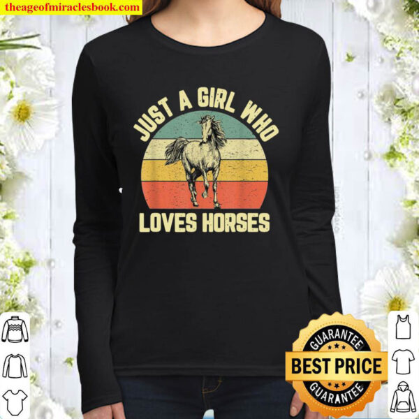 Just a Girl Who Loves Horses Cute Riding Horse Girl Women Long Sleeved