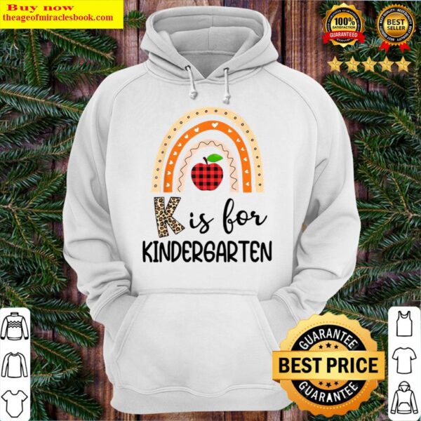 K Is For Kindergarten Rainbow Leopard Apple First Day Teacher Hoodie