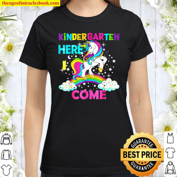 Kids Unicorn Kindergarten Here I Back to School Children Classic Women T Shirt