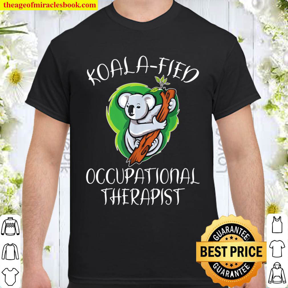 Official Koali-fied Occupational Therapist T-Shirt