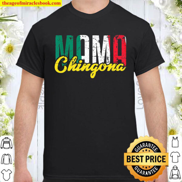 Mama Chingona Shirt