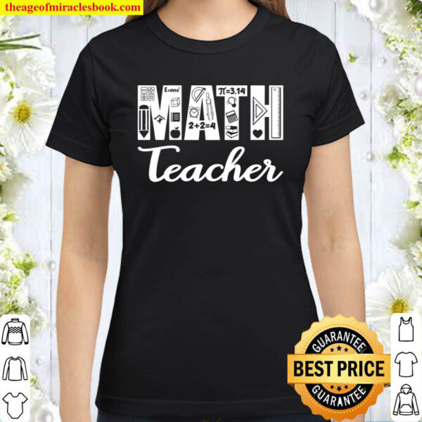 Math Teacher Classic Women T Shirt