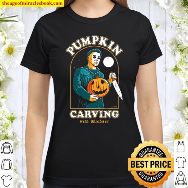 Michael myers pumpkin carving with michael halloween Classic Women T Shirt