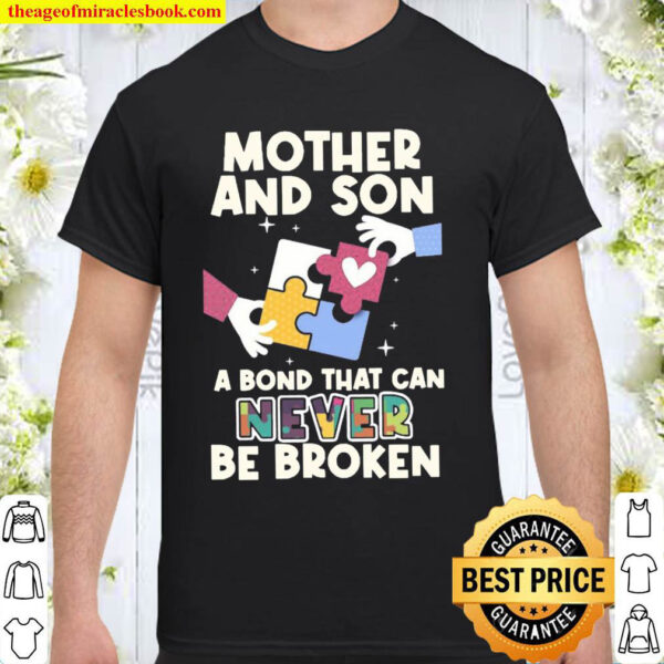Mother And Son A Bond That Can Never Be Broken Shirt