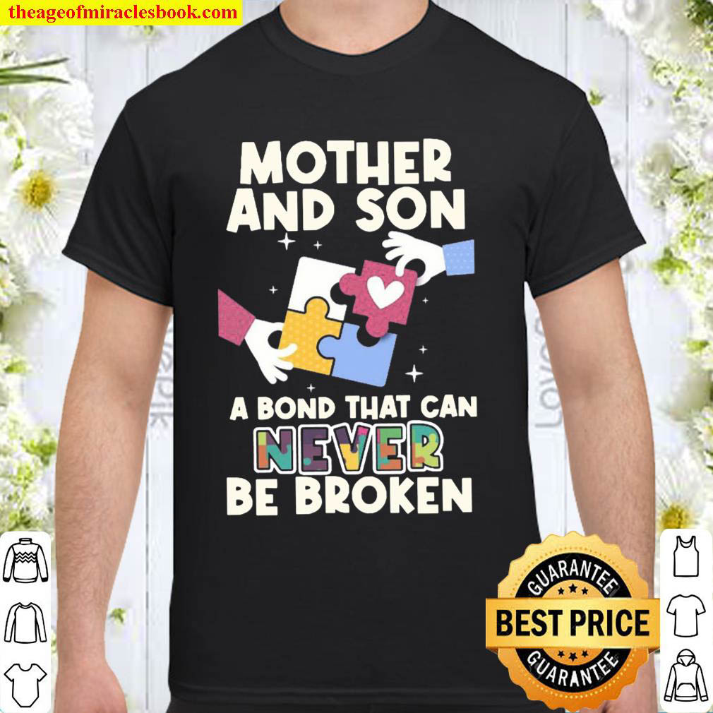 Official Mother And Son A Bond That Can Never Be Broken Shirt