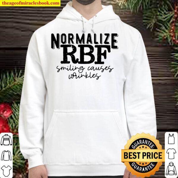 Normalize Rbf Smiling Causes Wrinkles Hoodie