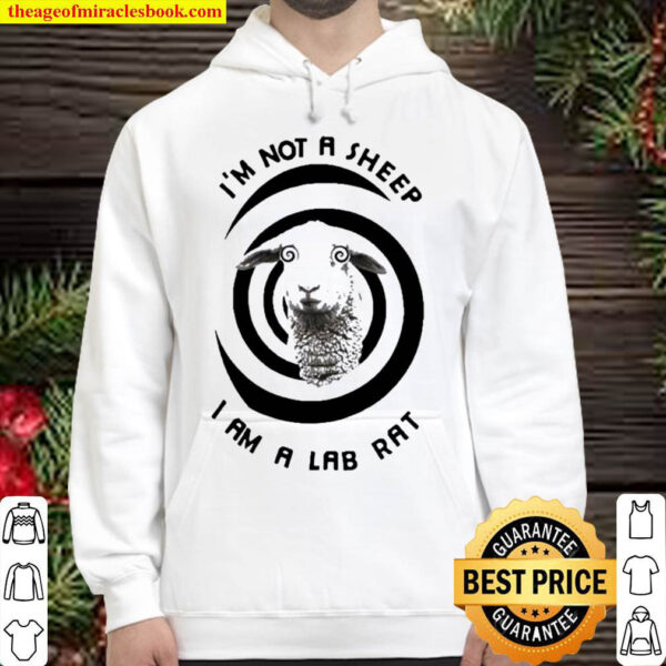 Official Im Not A Sheep I Am A Lab Rat Hoodie