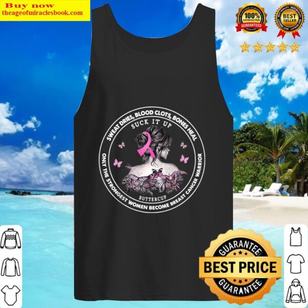 Only The Strongest Women Become Breast Cancer Warrior Tank Top