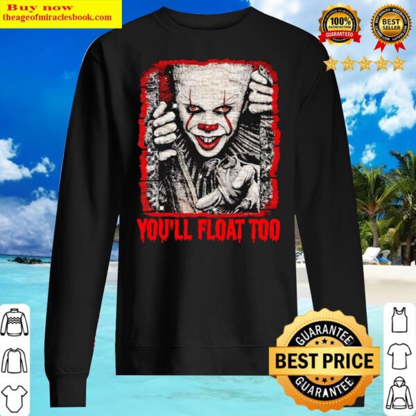 Pennywise youll float too Halloween Sweater