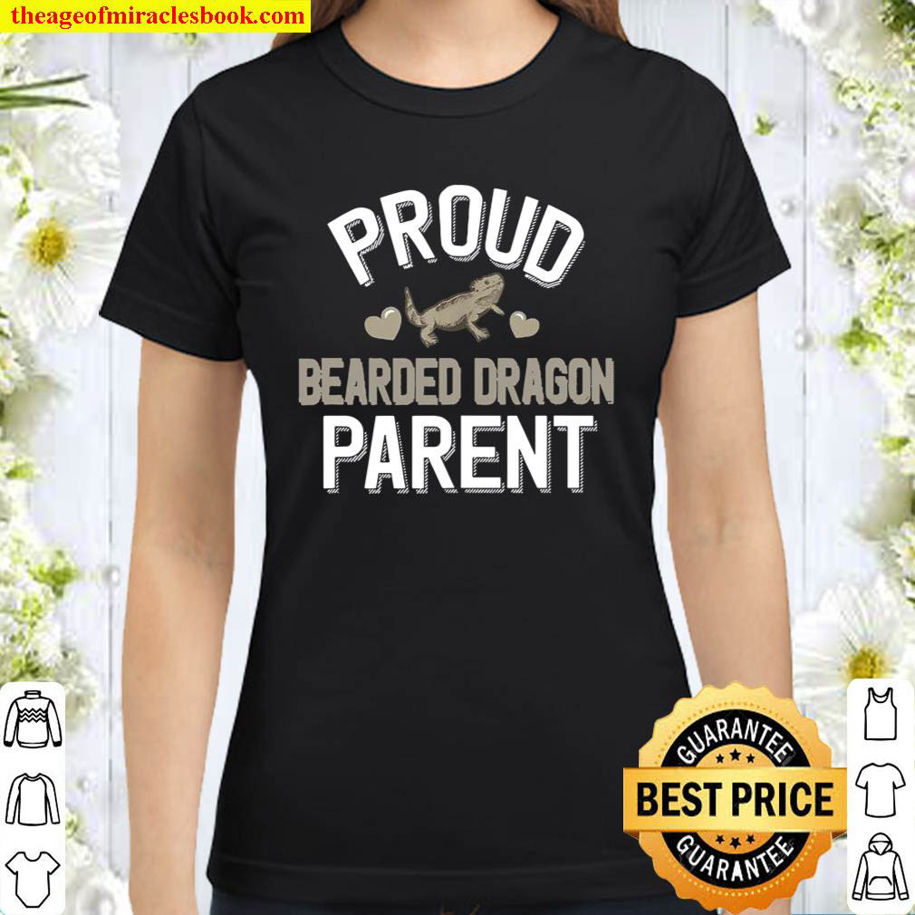 Proud Bearded Dragon Parent Shirt Classic Women T Shirt