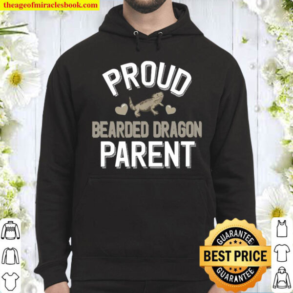 Proud Bearded Dragon Parent Shirt Hoodie