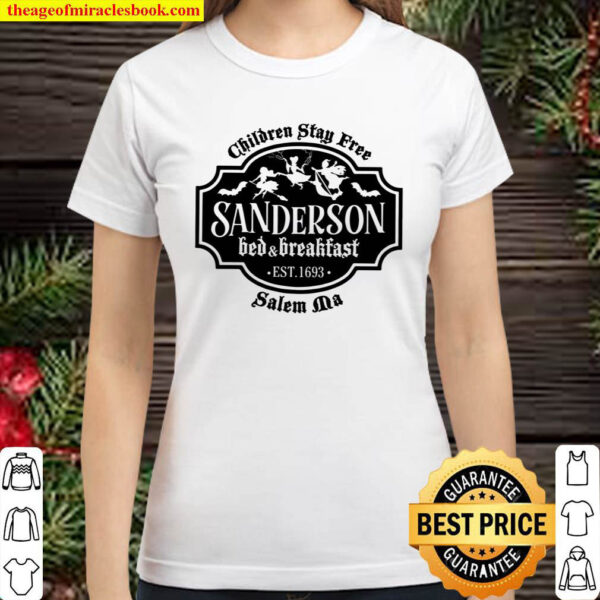 Sanderson Bed and Breakfast Classic Women T Shirt