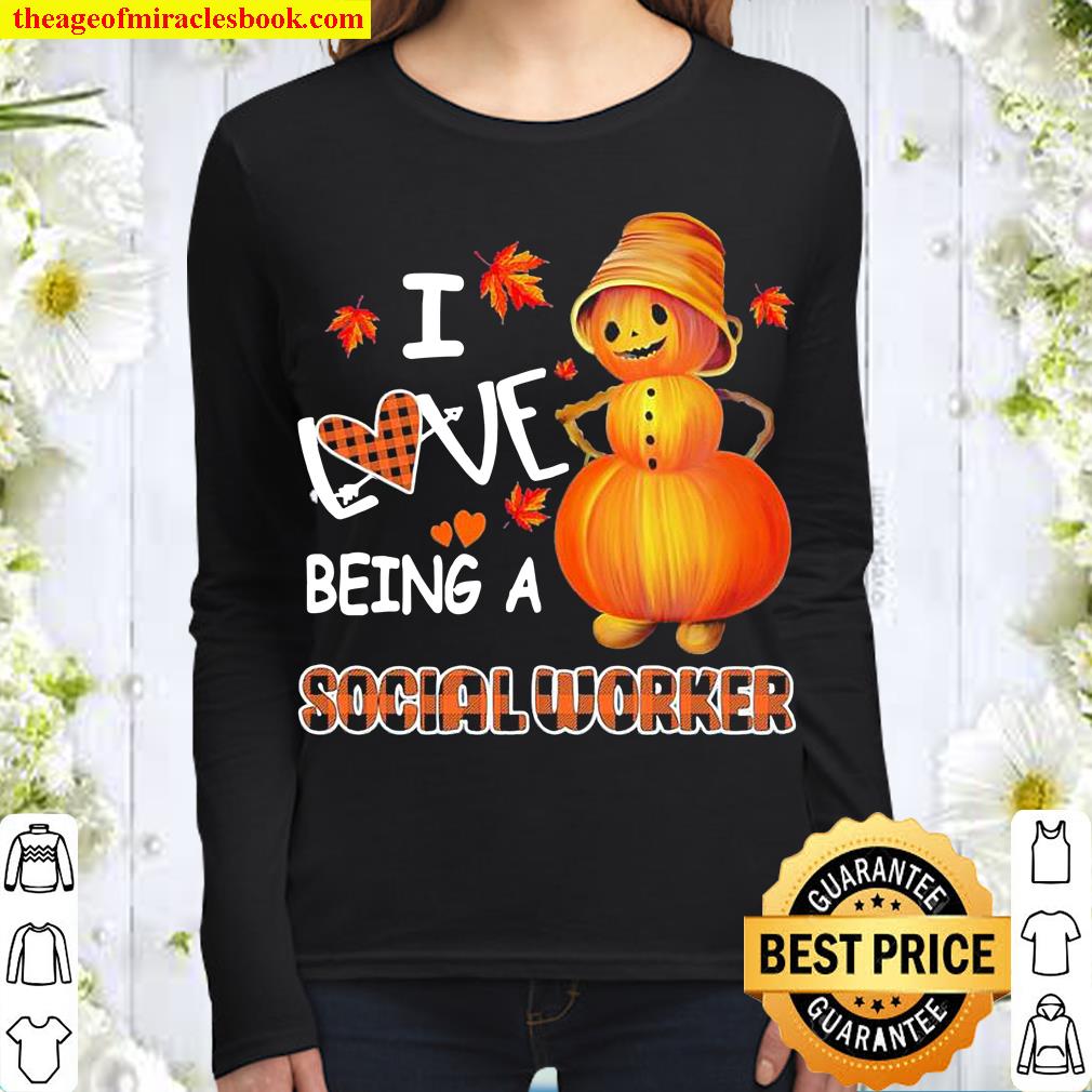 Snowman Pumpkin I Love Being Social Worker Women Long Sleeved