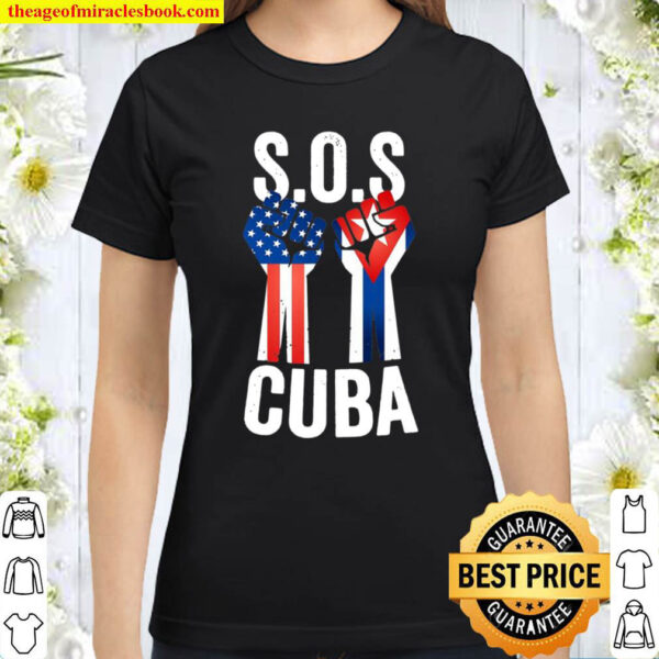 Sos Cuba Free Cuba Mi Patria Cuban And American Flag Fist Classic Women T Shirt