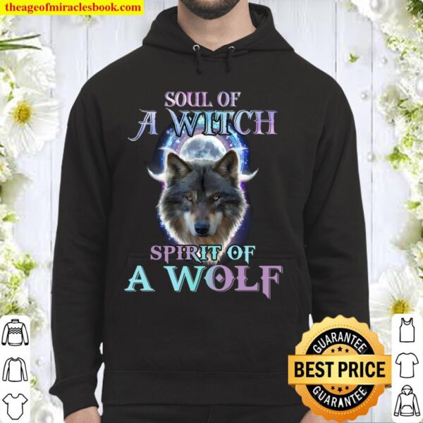 Soul Of A Witch Spirit Of Wolf Hoodie
