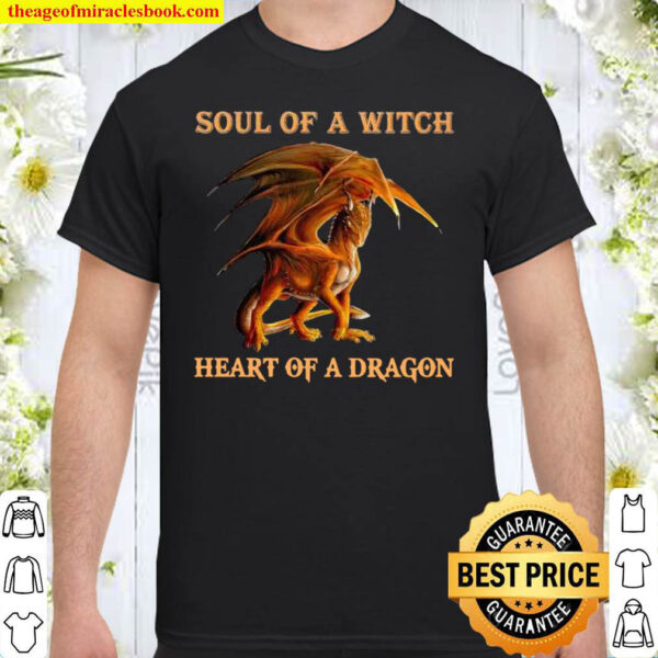 Soul of a Witch heart of a Dragon Shirt