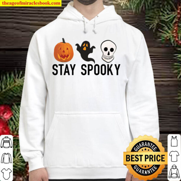 Stay Spooky Shirt Halloween Pumpkin Hoodie