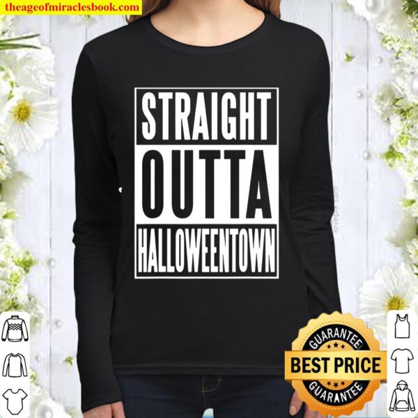Straight outta halloweentown town halloween Women Long Sleeved